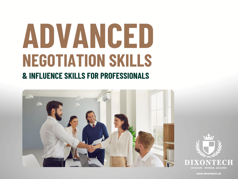 Advanced Negotiation and Influence Skills for Professionals